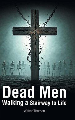 Cover Dead Men Walking a Stairway to Life