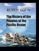 The History of the Peoples of the Pacific Ocean The History of the Peoples of the Pacific Ocean