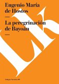 La peregrinación de Bayoán La peregrinación de Bayoán