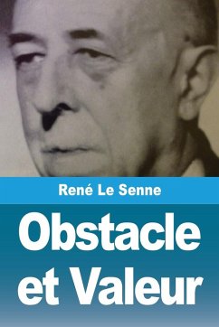 Obstacle et Valeur - Le Senne, René