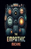 The Empathic Machine The Empathic Machine