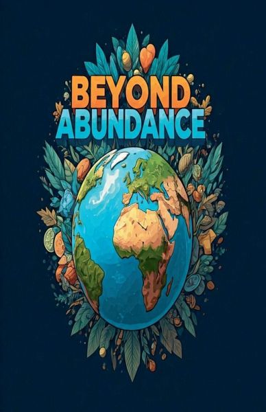Beyond Abundance Beyond Abundance