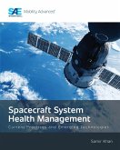 Spacecraft System Health Management Spacecraft System Health Management