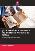 Jack London: Literatura de Protesto Através da Sátira