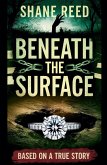 Beneath The Surface Beneath The Surface