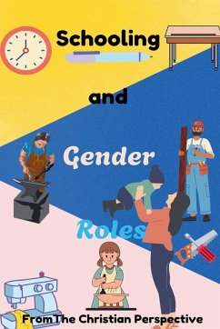 Cover Schooling and Gender Roles From The Christian Perspective