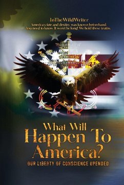 Cover What Will Happen To America?
