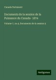 Documents de la session de la Puissance du Canada- 1874 Documents de la session de la Puissance du Canada- 1874
