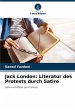 Jack London: Literatur des Protests... - Bild 1