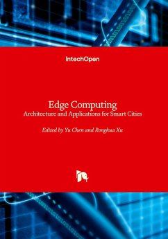 Edge Computing Architecture - Architecture and Applications for Smart Cities