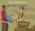 Helvaci Güzeli-Billur Kösk Masallari