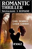 Romantic Thriller Spezialband 3062 - 3 Romane (eBook, ePUB) Romantic Thriller Spezialband 3062 - 3 Romane (eBook, ePUB)
