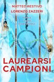 Laurearsi Campioni (eBook, ePUB) Laurearsi Campioni (eBook, ePUB)