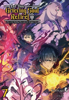 Cover Let This Grieving Soul Retire: Volume 7 (Light Novel) (eBook, ePUB)