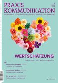Praxis Kommunikation 4/2019 Einzelheft (eBook, PDF) Praxis Kommunikation 4/2019 Einzelheft (eBook, PDF)