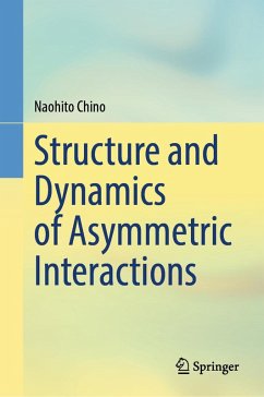 Cover Structure and Dynamics of Asymmetric Interactions (eBook, PDF)
