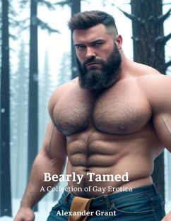 Cover Bearly Tamed: A Collection of Gay Erotica (eBook, ePUB)
