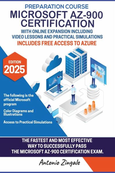 Comprehensive Preparation Course for Microsoft Azure Certification AZ-900: Fundamentals of Cloud Computing (eBook, ePUB) Comprehensive Preparation Course for Microsoft Azure Certification AZ-900: Fundamentals of Cloud Computing (eBook, ePUB)
