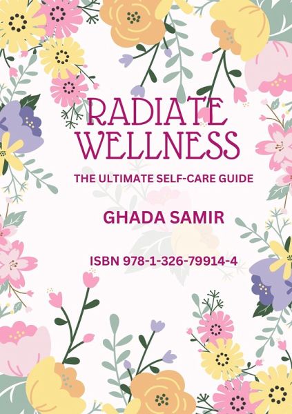 RADIATE WELLNESS (eBook, ePUB) RADIATE WELLNESS (eBook, ePUB)