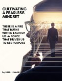 CULTIVATING A FEARLESS MINDSET (eBook, ePUB)