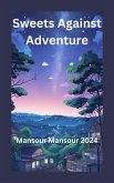 Sweets Against Adventure (eBook, ePUB)