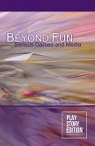Beyond Fun (eBook, ePUB)