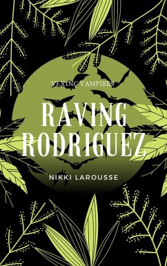 Cover Raving Rodriguez (Urban Myths and Stories, #3) (eBook, ePUB)