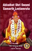 Akkalkot Shri Swami Samarth Leelamruta (eBook, ePUB) Akkalkot Shri Swami Samarth Leelamruta (eBook, ePUB)