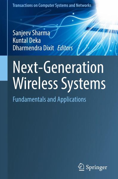 Next-Generation Wireless Systems Next-Generation Wireless Systems
