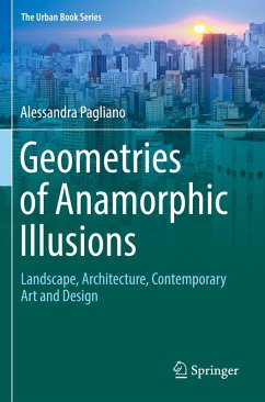 Geometries of Anamorphic Illusions - Pagliano, Alessandra