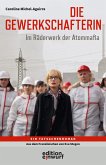 Die Gewerkschafterin Die Gewerkschafterin