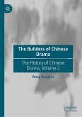 The Builders of Chinese Drama The Builders of Chinese Drama
