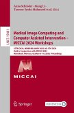 Medical Image Computing and Computer Assisted Intervention - MICCAI 2024 Workshops Medical Image Computing and Computer Assisted Intervention - MICCAI 2024 Workshops