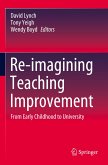 Re-imagining Teaching Improvement Re-imagining Teaching Improvement