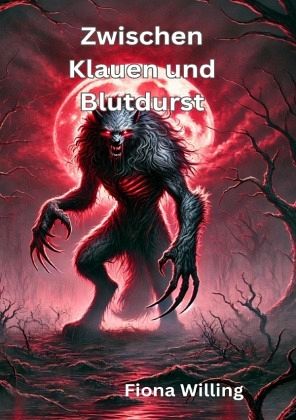 Zwischen Klauen und Blutdurst Zwischen Klauen und Blutdurst