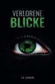 Verlorene Blicke