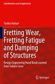 Fretting Wear, Fretting Fatigue and Damping of Structures