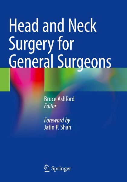 Head and Neck Surgery for General Surgeons Head and Neck Surgery for General Surgeons