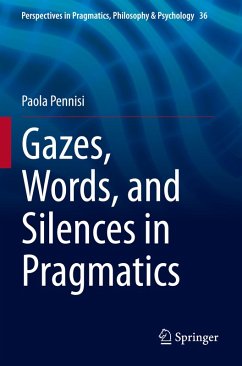 Cover Gazes, Words, and Silences in Pragmatics