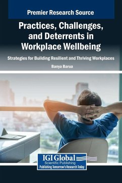 Practices, Challenges, and Deterrents in Workplace Wellbeing
