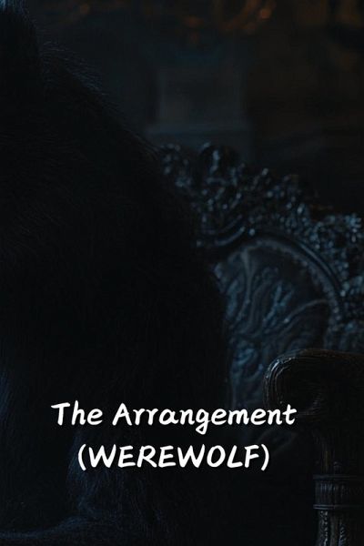 The Arrangement (WEREWOLF) The Arrangement (WEREWOLF)