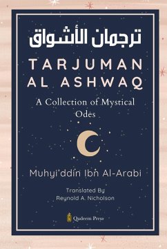 Cover Tarjuman Al Ashwaq - A Collection of Mystical Odes
