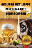 BROUWEN MET LIEFDE ZELFGEMAAKTE BIERRECEPTEN