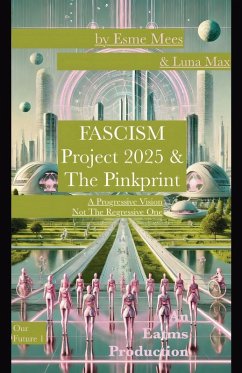 Cover Fascism, Project 2025 & The Pinkprint