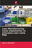 Lean Manufacturing: Como implementar os princípios Lean numa PME