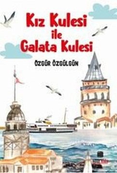 Cover Kiz Kulesi Ile Galata Kulesi