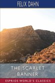 The Scarlet Banner (Esprios Classics) The Scarlet Banner (Esprios Classics)
