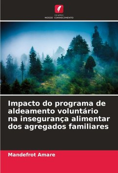 Cover Impacto do programa de aldeamento voluntário na insegurança alimentar dos agregados familiares