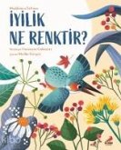 Iyilik Ne Renktir Iyilik Ne Renktir