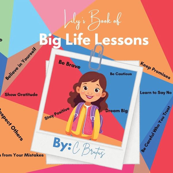 Lily's Book of Big Life Lessons Lily's Book of Big Life Lessons